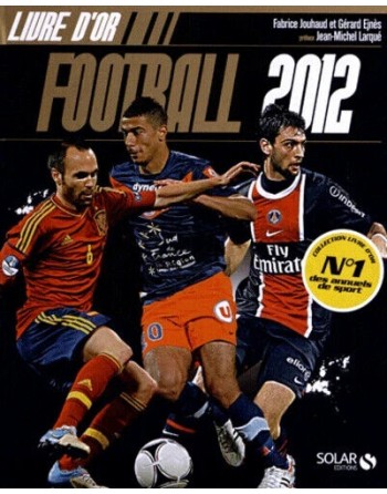 Livre d'Or Football 2012 de...