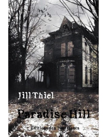 Paradise Hill de Jill Thiel...