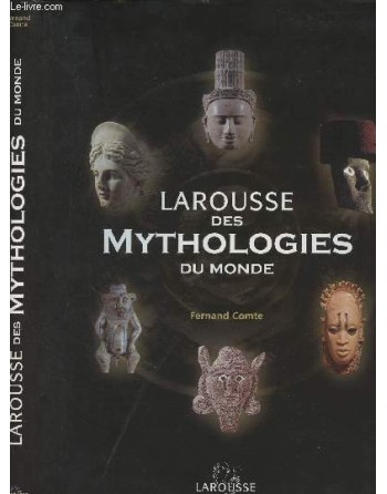 Larousse des mythologies du...