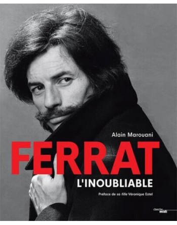 Ferrat l'inoubliable de...