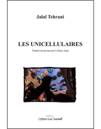 Les unicellulaires de Jalal...