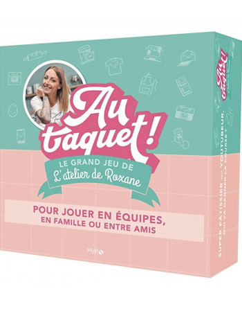 Jeu de société AU TAQUET!...